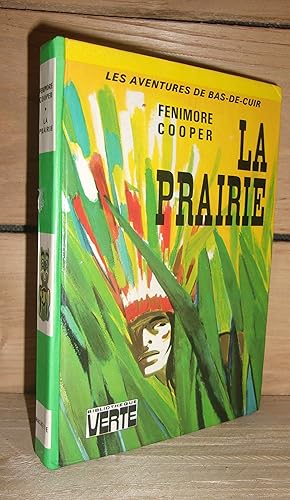 Image du vendeur pour LA PRAIRIE : Les Aventure De Bas-De-Cuir mis en vente par Planet's books