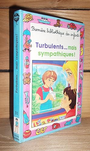 Seller image for TURBULENTS MAIS SYMPATHIQUES for sale by Planet's books