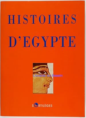 Image du vendeur pour Histoires d'Egypte mis en vente par Librairie du Bassin