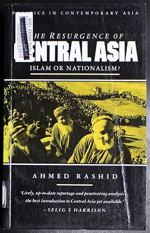 Seller image for The Resurgence of Central Asia: Islam or Nationalism (Politics in Contemporary Asia) for sale by GuthrieBooks