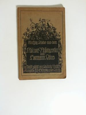 50 Lieder aus dem kleinen Rosengarten von Hermann Löns.