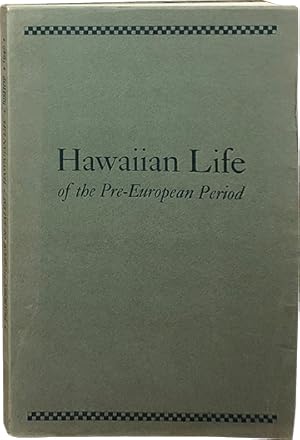 Hawaiian Life of the Pre-European Period