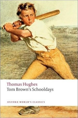 Bild des Verkufers fr Tom Brown's Schooldays (Oxford World s Classics) zum Verkauf von buchversandmimpf2000