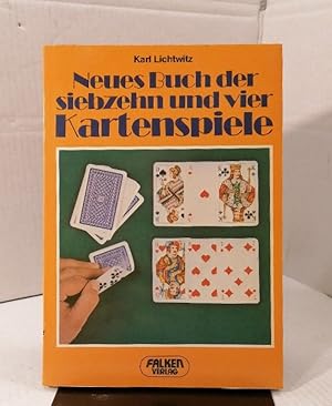 Neues Buch der siebzehn und vier Kartenspiele.