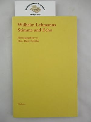 Seller image for Wilhelm Lehmanns Stimme und Echo. Sichtbare Zeit. Journal der Wilhelm-Lehmann-Gesellschaft.1. for sale by Chiemgauer Internet Antiquariat GbR