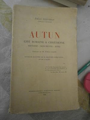 Autun - Cité Romaine et chrétienne - Histoire - Monuments - Sites