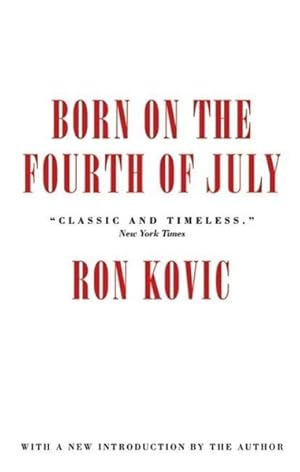 Seller image for Born On The Fourth Of July for sale by GreatBookPrices