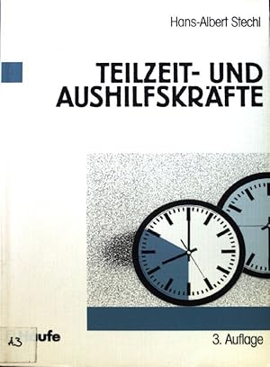 Bild des Verkufers fr Teilzeit- und Aushilfskrfte. zum Verkauf von books4less (Versandantiquariat Petra Gros GmbH & Co. KG)