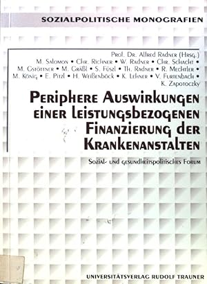 Immagine del venditore per Periphere Auswirkungen einer leistungsbezogenen Finanzierung der Krankenanstalten. ozialpolitische Monografien; venduto da books4less (Versandantiquariat Petra Gros GmbH & Co. KG)