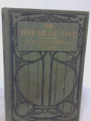 Imagen del vendedor de The Break of Day a la venta por World of Rare Books