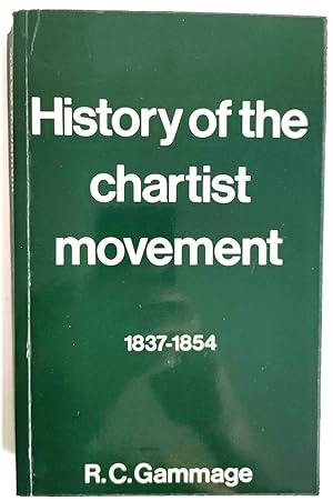 Bild des Verkufers fr History of the Chartist Movement, 1837-1854 zum Verkauf von PsychoBabel & Skoob Books