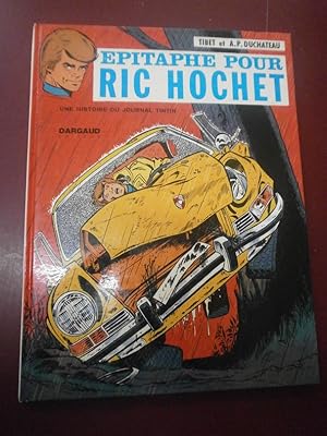 Epitaphe pour Ric Hochet (Edition originale.)