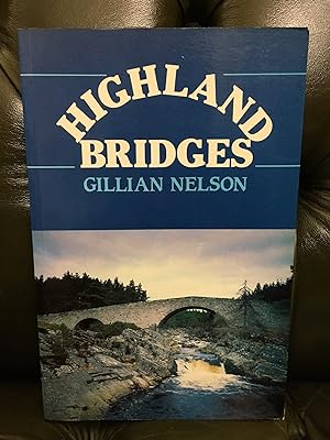 Imagen del vendedor de Highland Bridges a la venta por Kerr & Sons Booksellers ABA