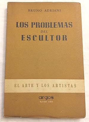 Imagen del vendedor de Los problemas del escultor. a la venta por Aaromadelibros