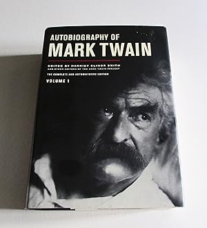 Autobiography of Mark Twain, Volume 1: The Complete and Authoritative Edition: 10 (Mark Twain Pap...