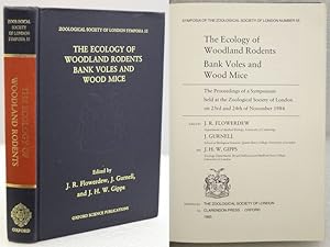 Bild des Verkufers fr THE ECOLOGY OF WOODLAND RODENTS BANK VOLES AND WOOD MICE. The Proceedings of a Symposium held at the Zoological Society of London on 23rd and 24th of November 1984. zum Verkauf von Francis Edwards ABA ILAB