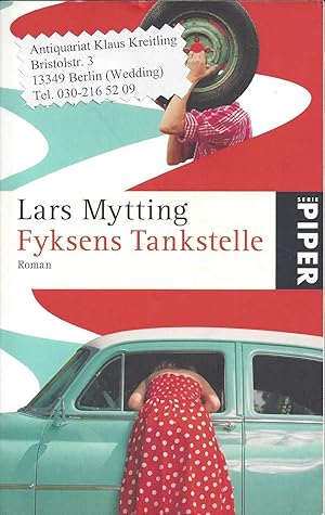 Fyksens Tankstelle. Aus dem Norwegischen von Günther Frauenlob