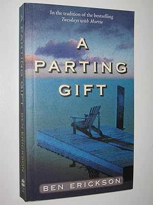 Seller image for A Parting Gift for sale by Manyhills Books