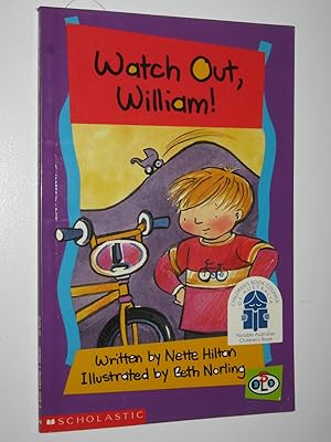 Image du vendeur pour Watch Out, William - SOLO Series mis en vente par Manyhills Books