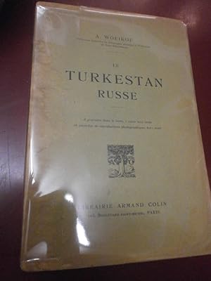 Le Turkestan Russe.