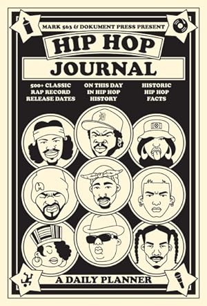 Imagen del vendedor de Hip Hop Journal : A Daily Planner a la venta por GreatBookPrices