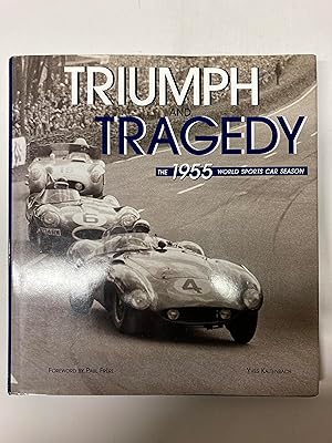 Image du vendeur pour Triumph and Tragedy: The 1955 Sports Car Season mis en vente par Thomas