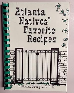 Atlanta Natives' Favorite Recipes