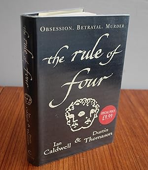 Seller image for The Rule of Four - UK 1st EDITION, 1st PRINTING for sale by PJ Books