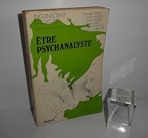 Être psychanalyste. Collection Inconscient et Culture. N°8 - Paris. Dunod. 1976.
