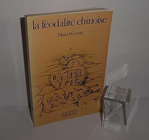 La féodalité chinoise. Imago. 1981.