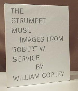 Seller image for The Strumpet Muse. Images from Robert W. Service. for sale by Dieter Eckert