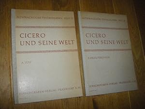 Cicero und seine Welt. A. Text + B. Erläuterungen (2 Bände)