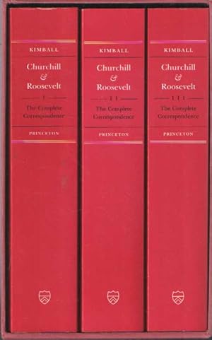 Seller image for Churchill & Roosevelt: The Complete Correspondence. Three Volumes. I. Alliance Emerging October 1933 - November 1942; II. Alliance Forged November 1942 - February 1944; III. Alliance Declining February 1944 - April 1945 for sale by Bij tij en ontij ...