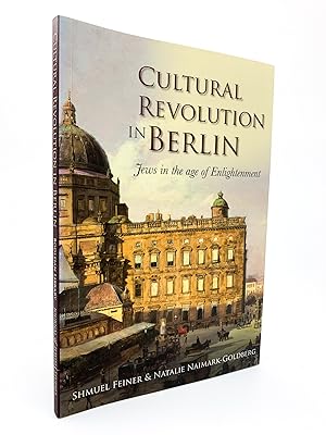 Imagen del vendedor de Cultural Revolution in Berlin : Jews in the Age of Enlightenment. a la venta por Cheltenham Rare Books