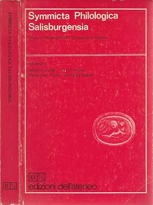 Bild des Verkufers fr Symmicta Philologica Salisburgensia Georgio Pfligersdorffer Sexagenario Oblata zum Verkauf von Biblioteca di Babele