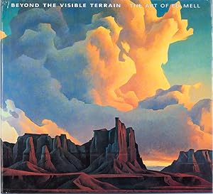 Beyond the Visible Terrain: the Art of Ed Mell
