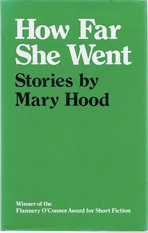 Seller image for How Far She Went: Stories by Mary Hood for sale by Bishop's Curiosities