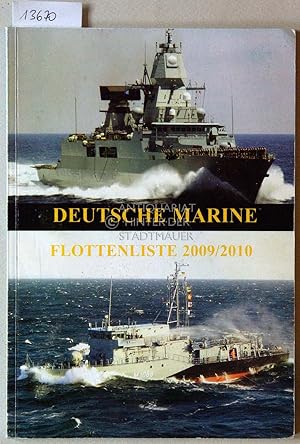 Deutsche Marine: Flottenliste 2009/2010 (7. Jg.).