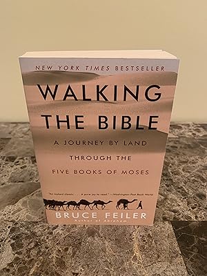 Bild des Verkufers fr Walking the Bible: A Journey By Land Through the Five Books of Moses [FIRST EDITION, FIRST PRINTING] zum Verkauf von Vero Beach Books