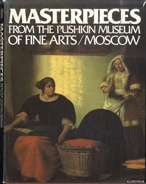 Seller image for Masterpieces from the Pushkin Museum of Fine Arts Moscow for sale by Klondyke