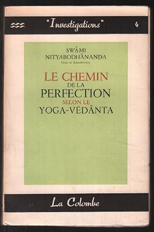 Le chemin de la perfection selon le yoga-védânta