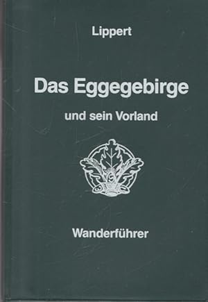 Imagen del vendedor de Das Eggegebirge und sein Vorland. Neu bearbeitet von Lothar Lippert. a la venta por Ant. Abrechnungs- und Forstservice ISHGW