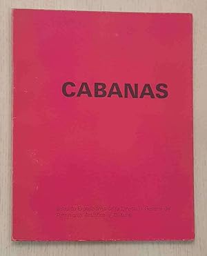 Seller image for CABANAS. (Col. Formas expresivas de hoy - 60 / Catlogo Salas de Exposiciones de la Direccin General del Patrimonio Artstico y Cultural, abril 1975) for sale by MINTAKA Libros
