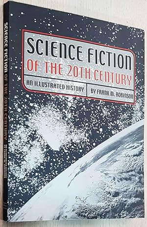 SCIENCE FICTION OF THE 20th CENTURY. An illustred history