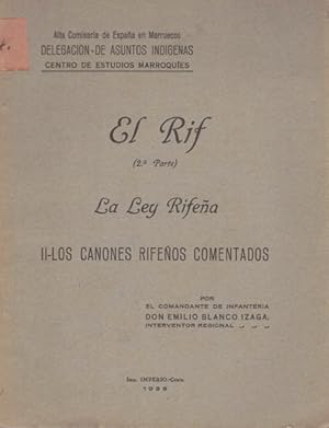 Imagen del vendedor de EL RIF (2 Parte.LA LEY RIFEA). II-LOS CANONES RIFEOS COMENTADOS a la venta por Asilo del libro