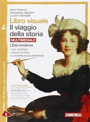 Immagine del venditore per Libro visuale il viaggio della storia. Per la Scuola media. Con espansione online: 2 venduto da Usatopoli libriusatierari