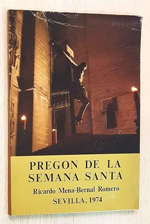 PREGÓN DE LA SEMANA SANTA. Sevilla, 1974