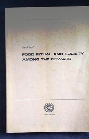 Food, Ritual and Society Among the Newars Uppsala Research Reports in Cultural Anthropology
