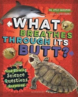 Seller image for What Breathes Through Its Butt? (Hardcover) for sale by Grand Eagle Retail
