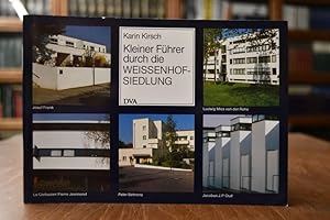 Kleiner Führer durch die Weissenhofsiedlung. Ein Denkmal der modernen Architektur.